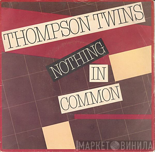 Thompson Twins - Nothing In Common