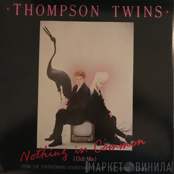 Thompson Twins  - Nothing In Common