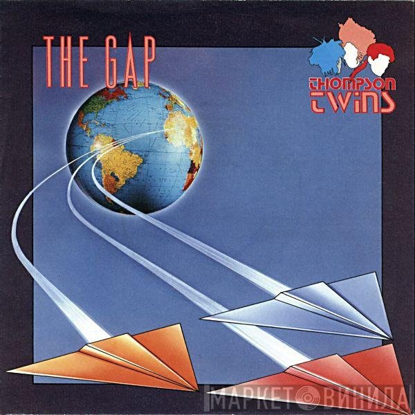 Thompson Twins  - The Gap
