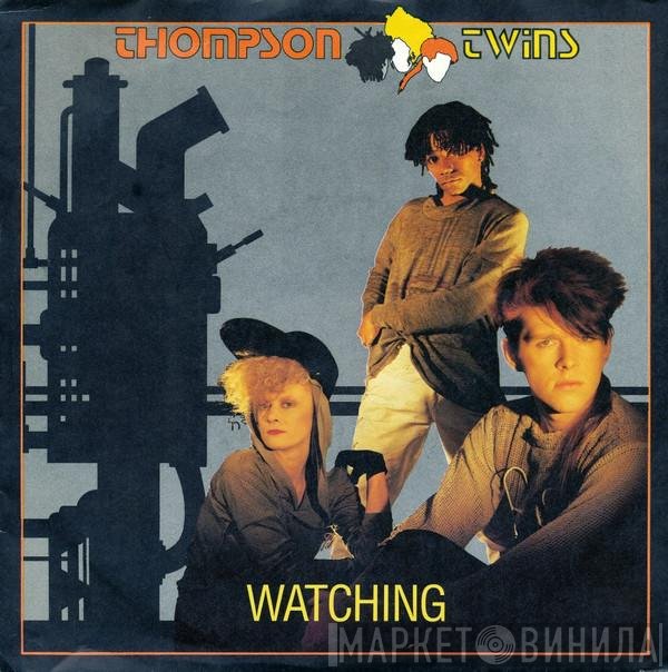 Thompson Twins  - Watching