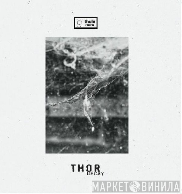 Thor - Decay