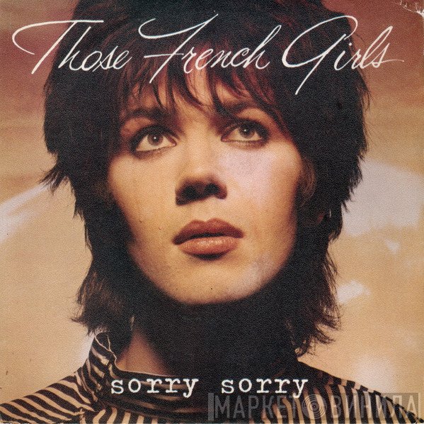 Those French Girls - Sorry Sorry
