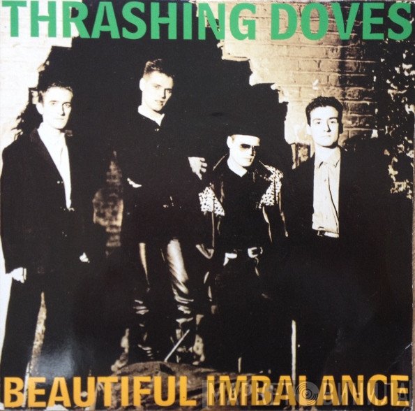 Thrashing Doves - Beautiful Imbalance