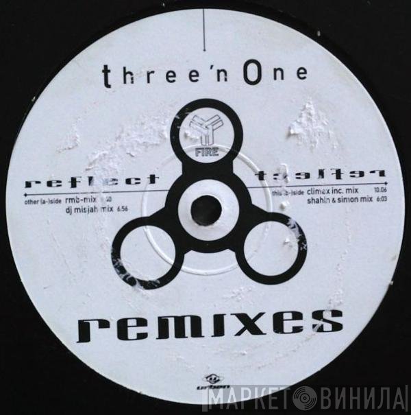 Three 'N One - Reflect (Remixes)