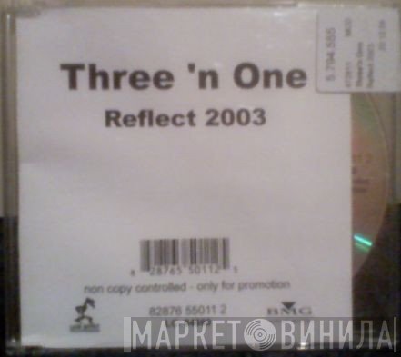 Three 'N One  - Reflect 2003