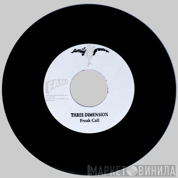 Three Dimension  - Freak Call
