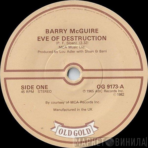 Three Dog Night, Barry McGuire - Eve Of Destruction / Mama Told Me Not To Come