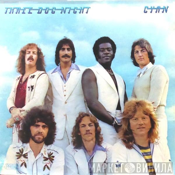 Three Dog Night  - Cyan