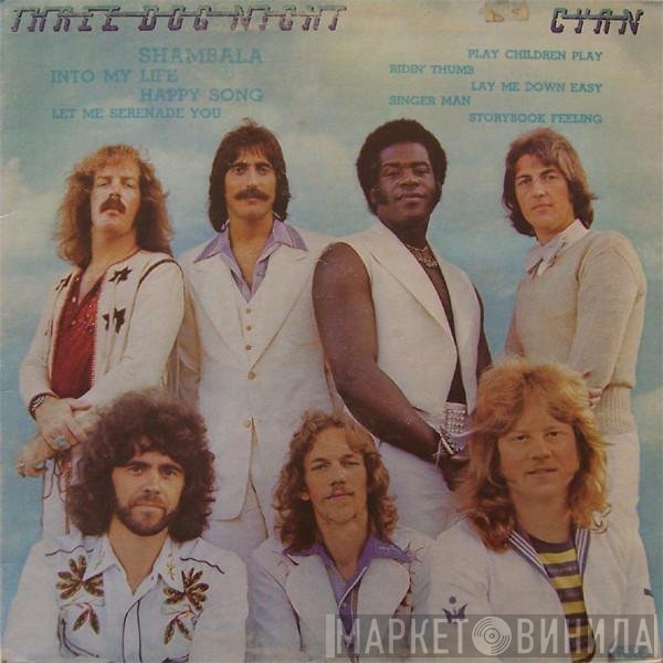 Three Dog Night  - Cyan