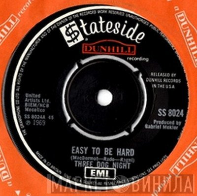 Three Dog Night - Easy To Be Hard