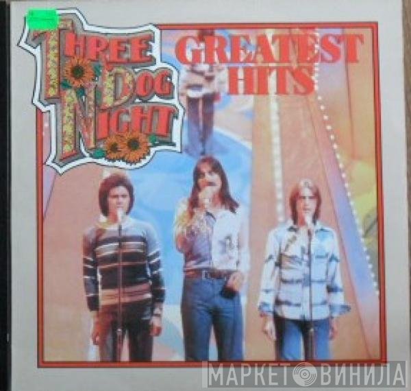 Three Dog Night  - Greatest Hits
