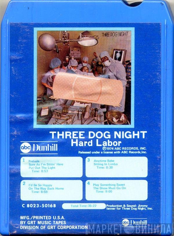 Three Dog Night  - Hard Labor
