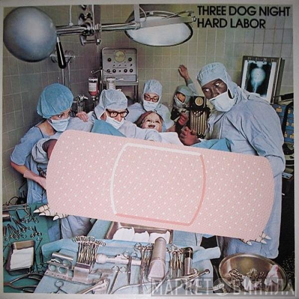 Three Dog Night  - Hard Labor
