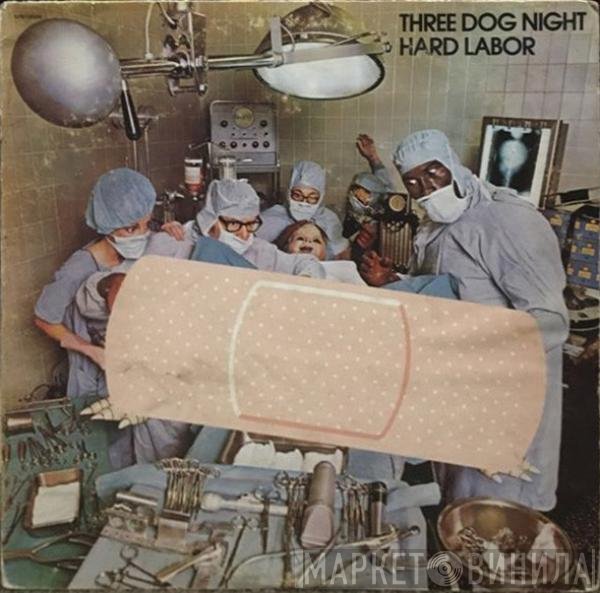 Three Dog Night  - Hard Labor
