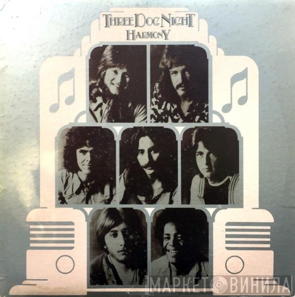 Three Dog Night  - Harmony