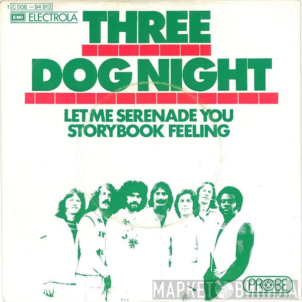 Three Dog Night - Let Me Serenade You / Storybook Feeling