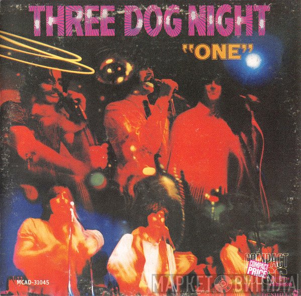 Three Dog Night  - One