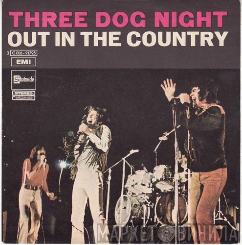 Three Dog Night  - Out In The Country