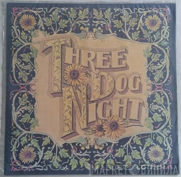 Three Dog Night  - Seven Separate Fools
