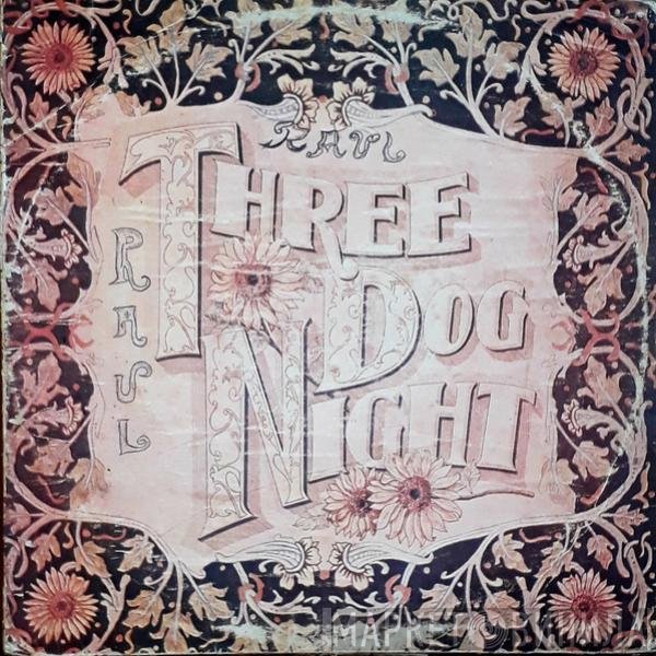 Three Dog Night  - Seven Separate Fools