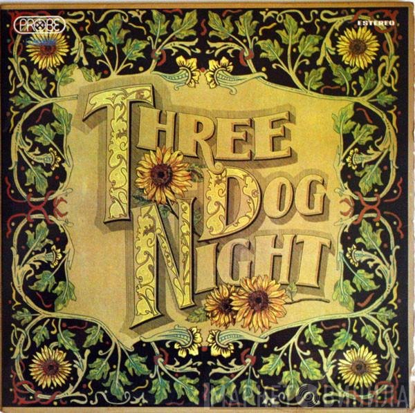 Three Dog Night  - Seven Separate Fools