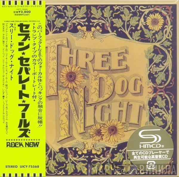Three Dog Night  - Seven Separate Fools