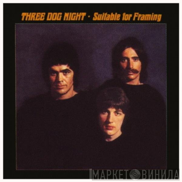 Three Dog Night  - Suitable For Framing