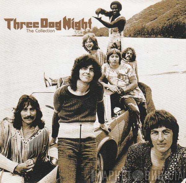Three Dog Night  - The Collection
