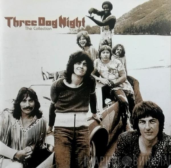 Three Dog Night  - The Collection