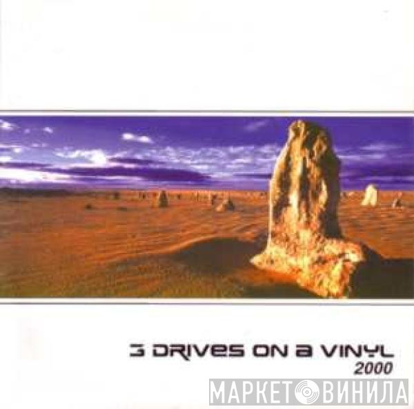 Three Drives  - 2000