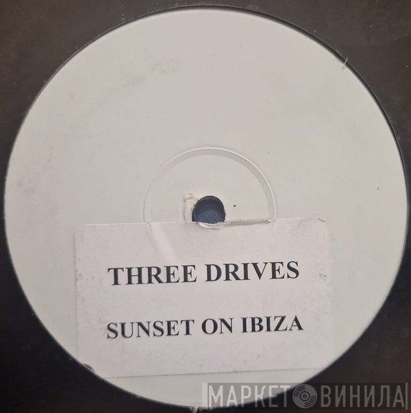 Three Drives - Sunset On Ibiza