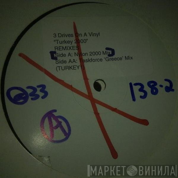 Three Drives - Turkey 2000 (Remixes)