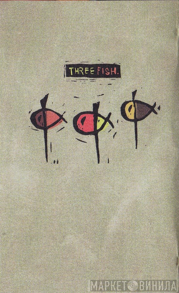 Three Fish  - Three Fish