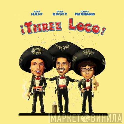 Three Loco  - Three Loco