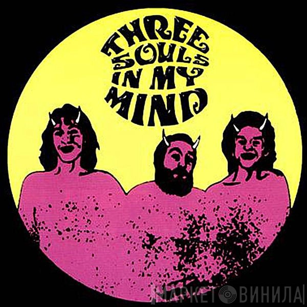 Three Souls In My Mind  - Que Rico Diablo...!