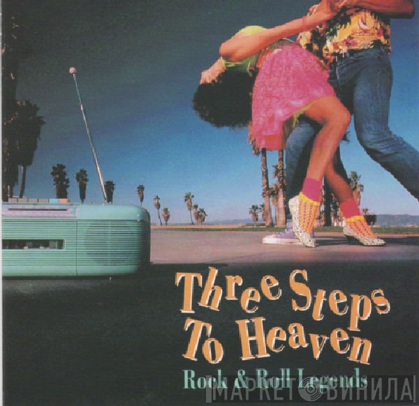  - Three Steps To Heaven - Rock & Roll Legends