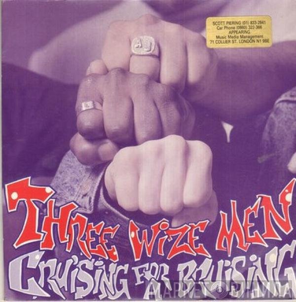 Three Wize Men - Cruising For A Bruising