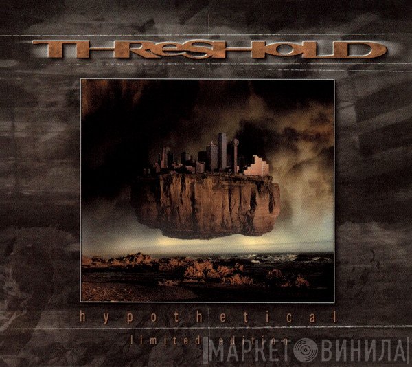 Threshold  - Hypothetical