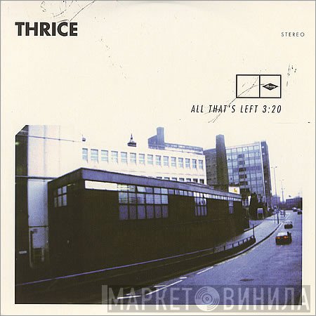 Thrice - All That's Left