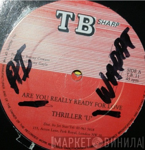 Thriller U, Al Dallas - Are You Really Ready For Love / I've Got To Change