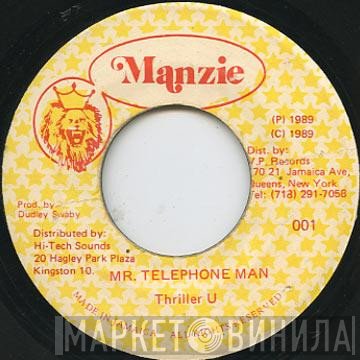 Thriller U - Mr. Telephone Man