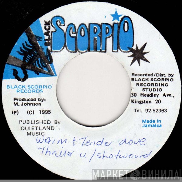 Thriller U, Shot Wound - Warm & Tender Love