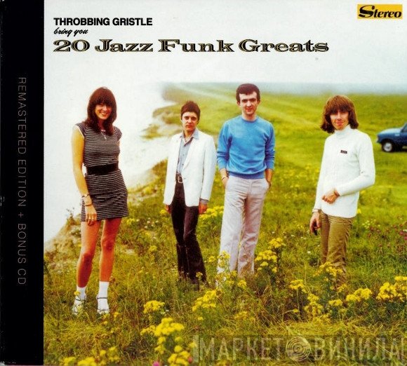 Throbbing Gristle - 20 Jazz Funk Greats