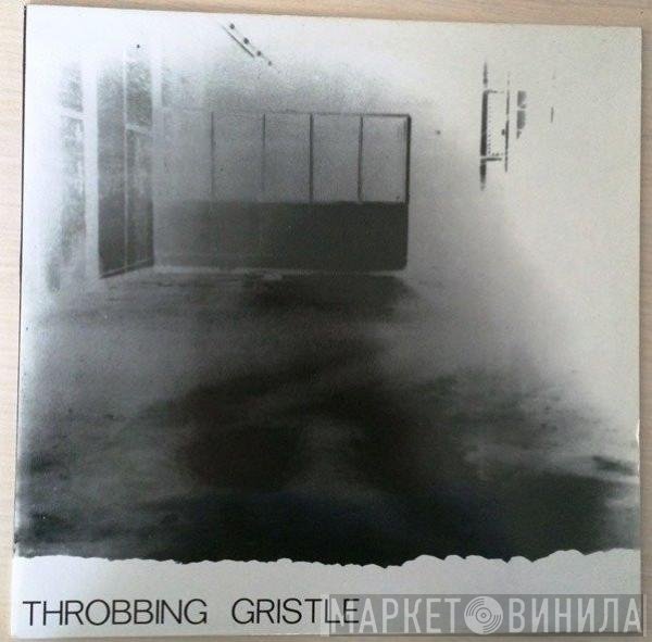 Throbbing Gristle  - Journey Through A Body