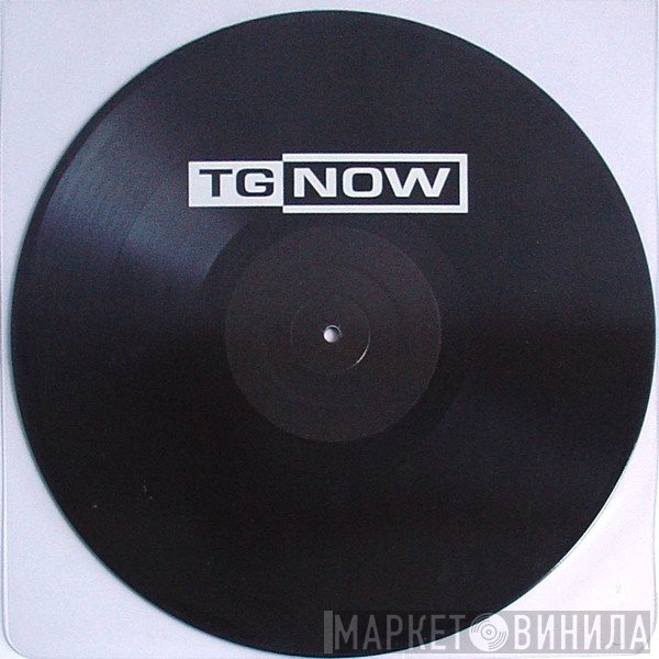 Throbbing Gristle  - TG Now