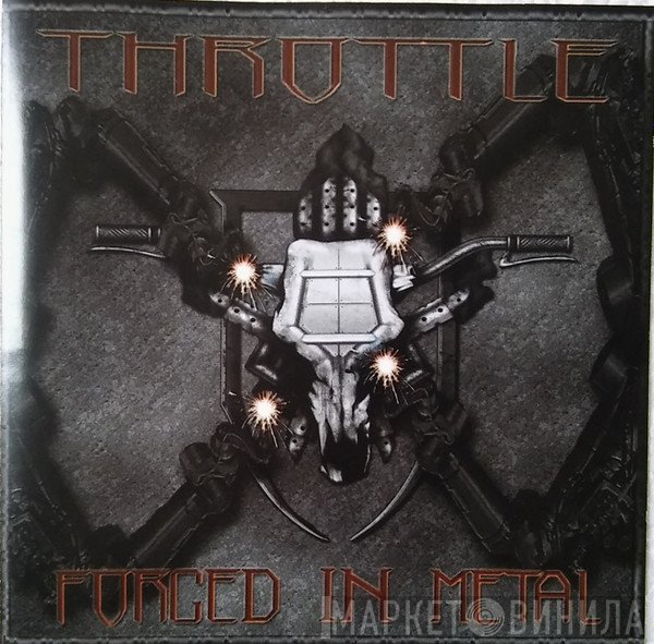 Throttle  - Forged In Metal