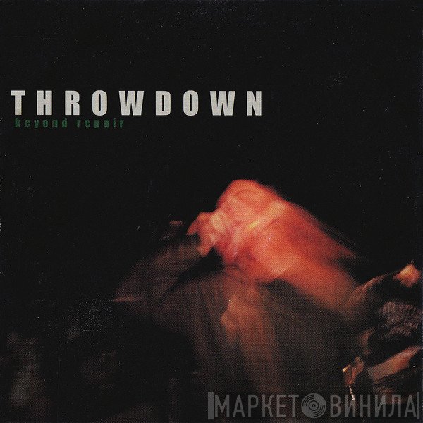 Throwdown   - Beyond Repair