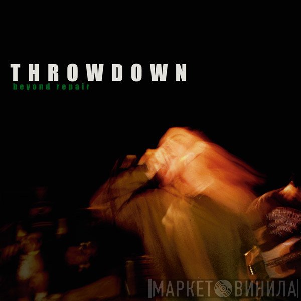 Throwdown   - Beyond Repair
