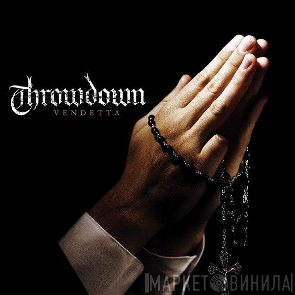 Throwdown   - Vendetta