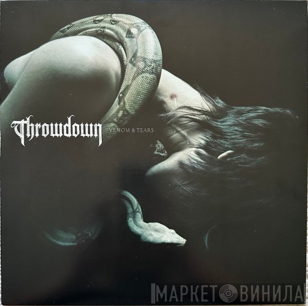 Throwdown   - Venom & Tears
